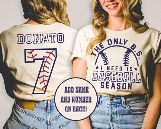 Only BS I Need Is Baseball Season Mama Game Day Shirt Personalize with Players Name and Number - Squishy Cheeks
