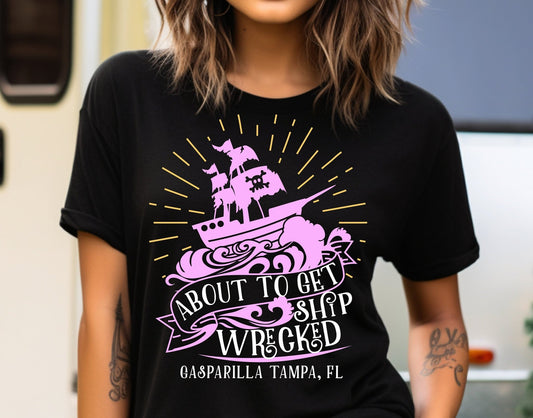 About To Get Shipwrecked Gasparilla Parade Tampa Bay Pirate Festival 2024 Women's Shirt - Squishy Cheeks