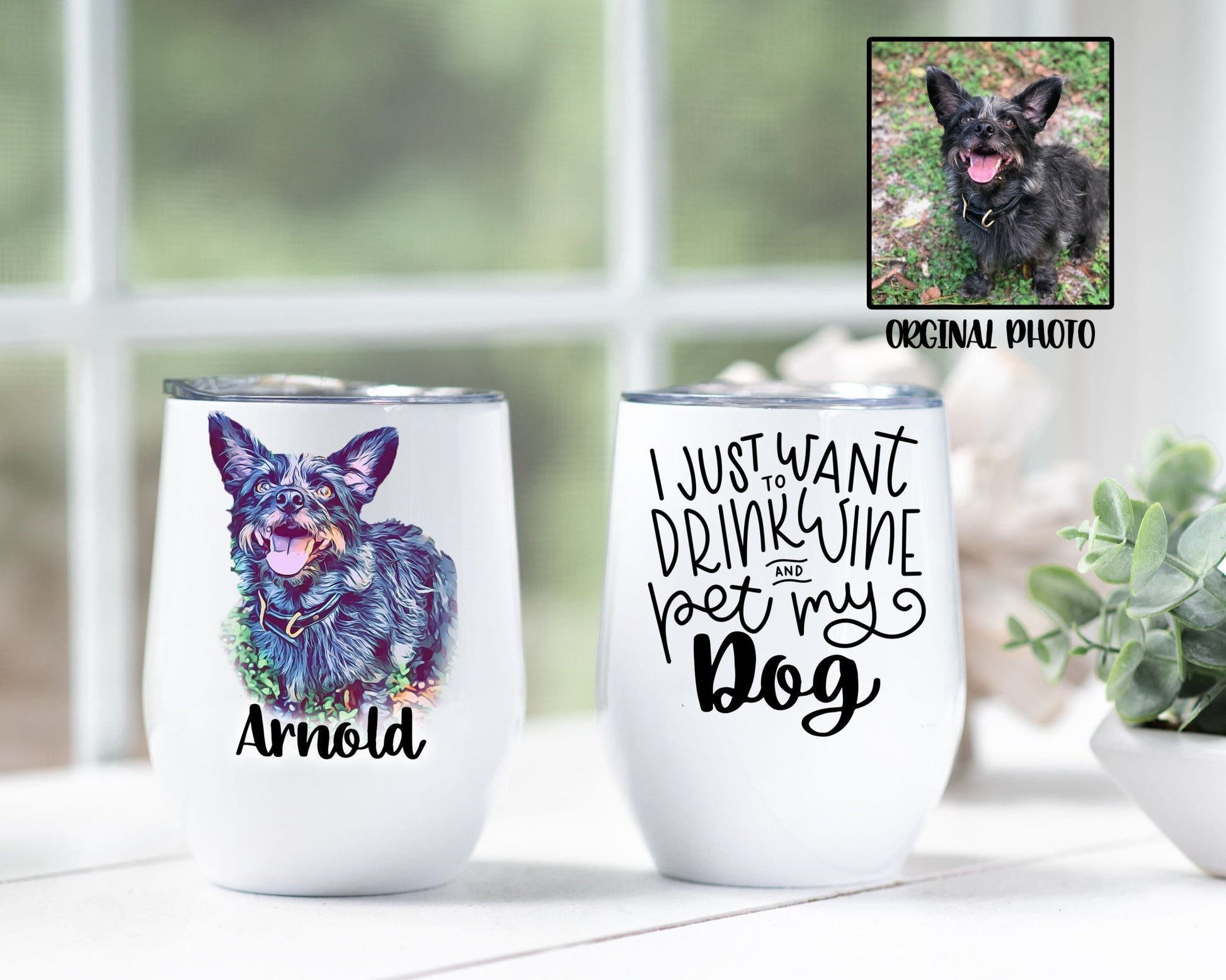 Custom Photo Drink Wine And Pet My Dog Tumbler - Squishy Cheeks