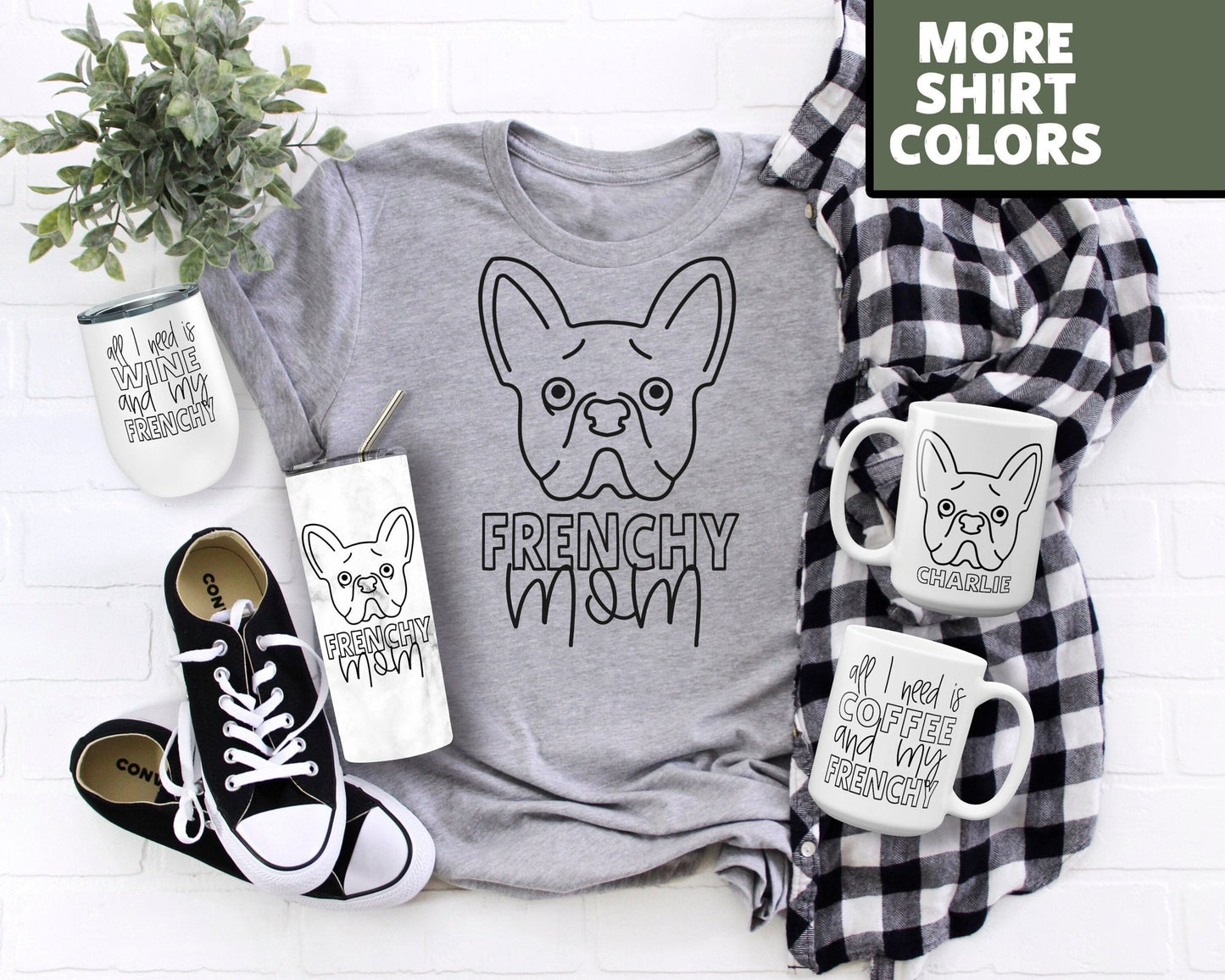 Frenchy Dog Mom Frenchy Lover Gift Shirt Frenchy Coffee Mug Frenchy Wine Tumbler Frenchy Water Tumbler Personalized Dog Mom Gift - Squishy Cheeks