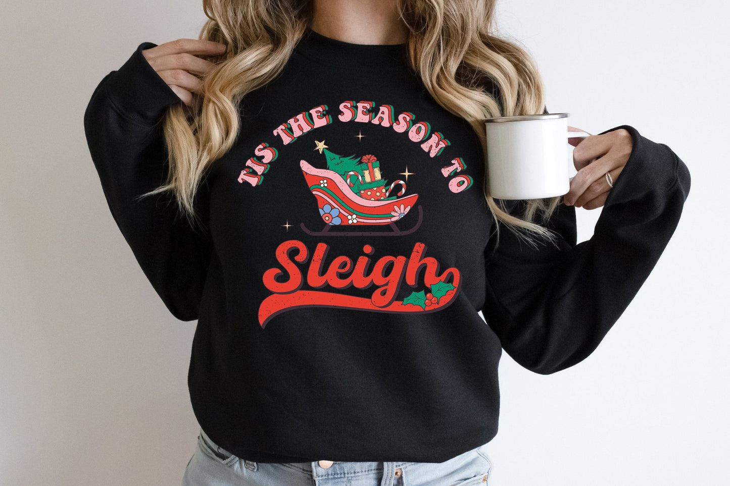 Funny Woman's Christmas Sweatshirt Season To Sleigh - Squishy Cheeks