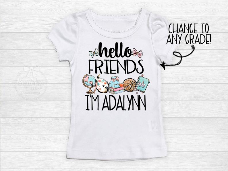 Girl's Personalized Hello Friends Back To School Top - Squishy Cheeks