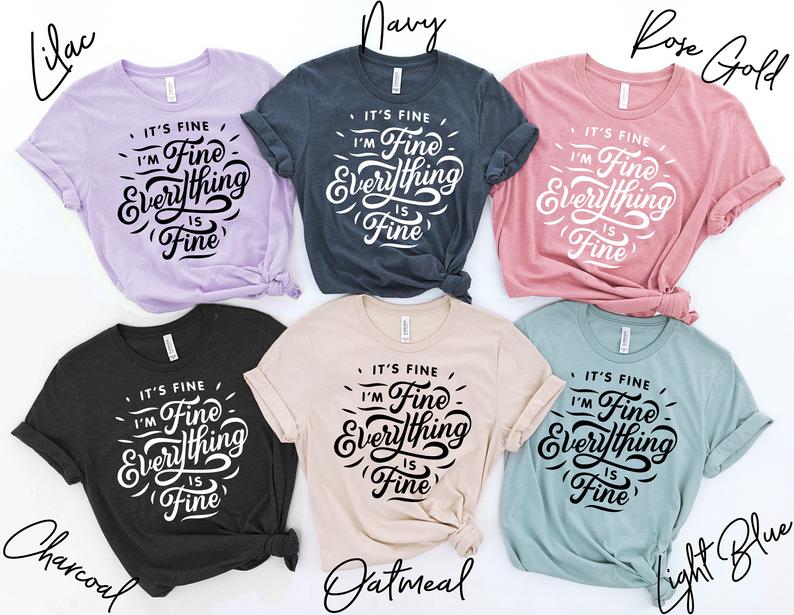 I'm Fine Everything is Fine Funny Women's Shirt - Squishy Cheeks
