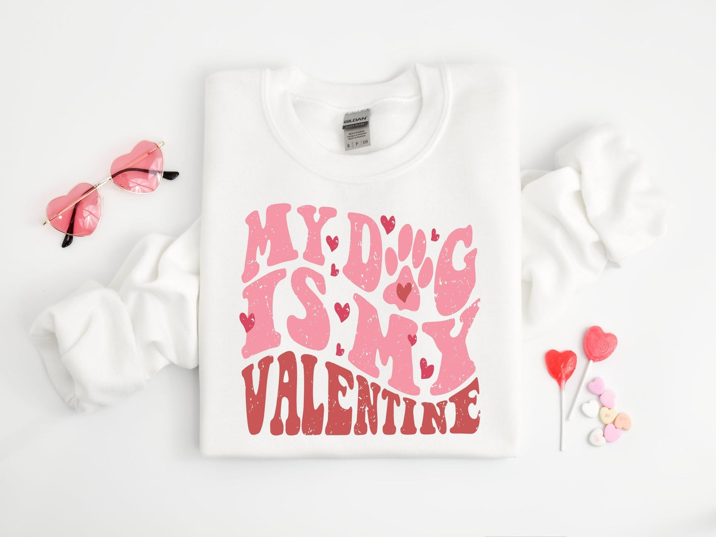 My Dog is my Valentine Sweatshirt Dog Mom Shirt Woman's Valentine Day Shirt - Squishy Cheeks