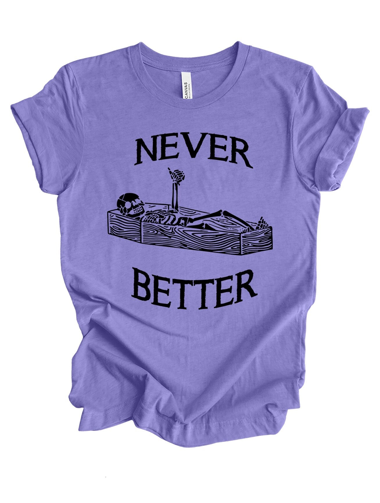 Never Better Funny Halloween Skeleton Thumbs Up Grunge Shirt for Her Retro Shirt - Squishy Cheeks