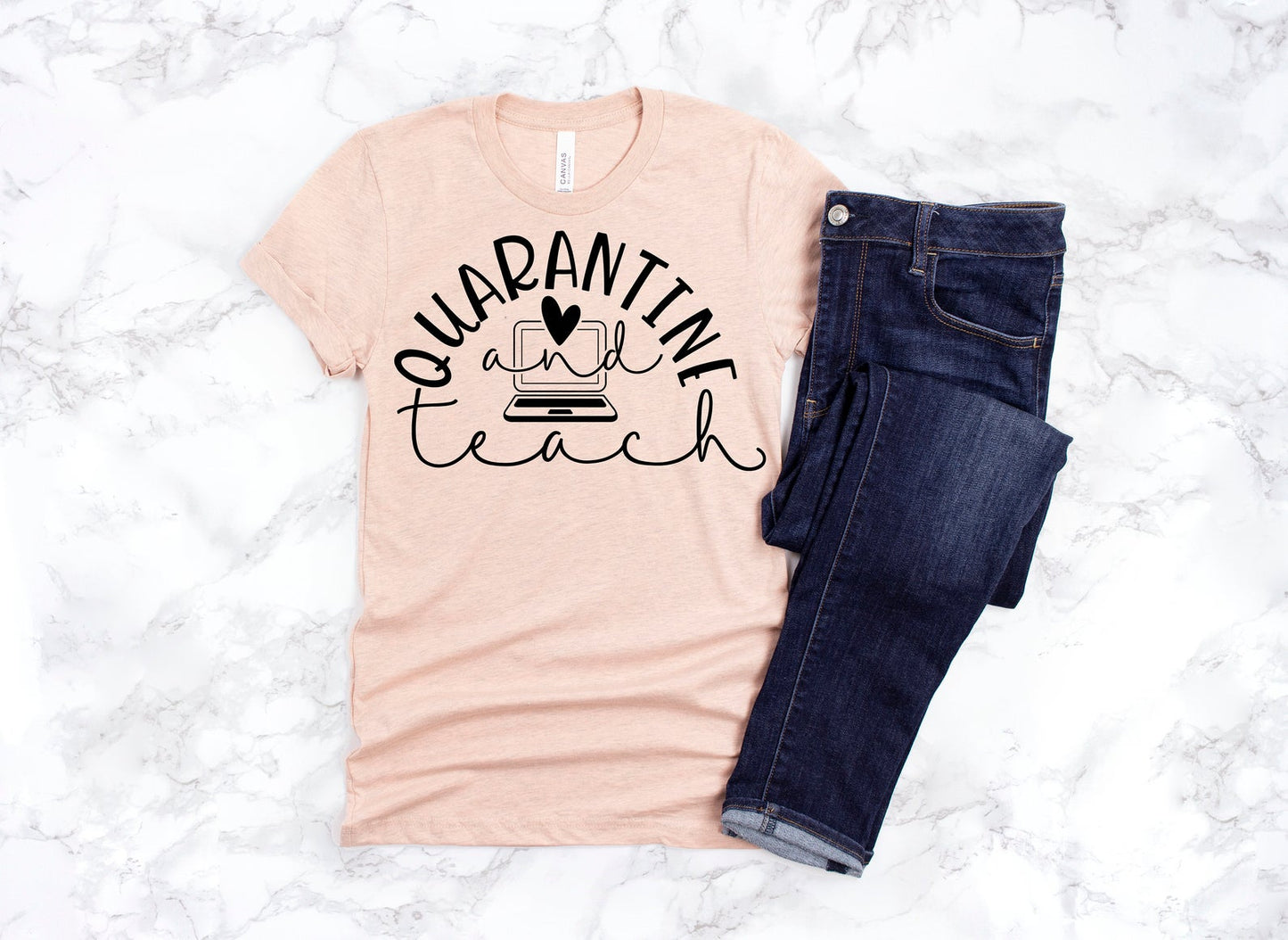 Quarantine And Teach Teacher Shirt - Squishy Cheeks