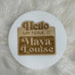 Retro Hello My Name Is Wooden Baby Name Sign - Squishy Cheeks
