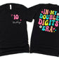 In My Double Digits Era Tee, 10th Birthday, Custom Birthday Girl Shirt Any Name And Age - Squishy Cheeks