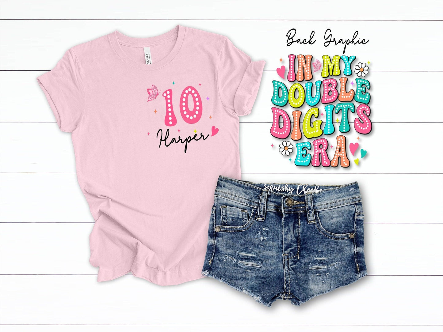 In My Double Digits Era Tee, 10th Birthday, Custom Birthday Girl Shirt Any Name And Age - Squishy Cheeks