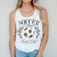 Soccer Mom Social Club Shirt Heart On The Field Spirit On The Stands Sweatshirt Tank - Squishy Cheeks