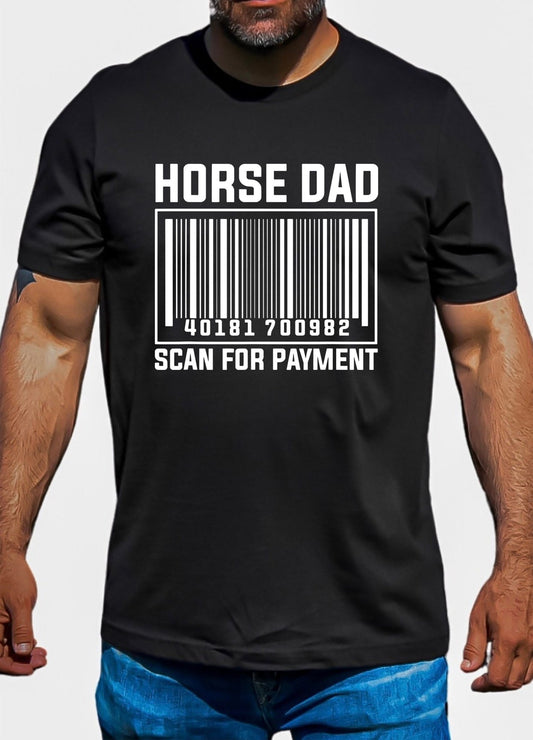 Horse Dad Shirt, Funny Horse Shirt, Equestrian Gift, Scan for Payment - Squishy Cheeks