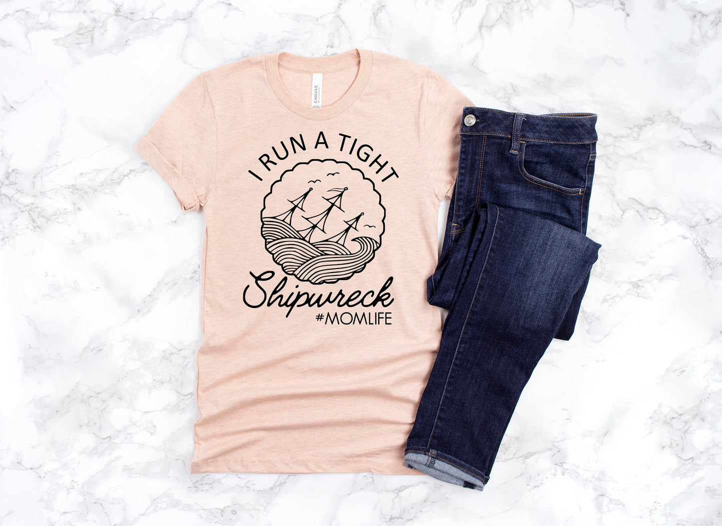 I Run A Tight Shipwreck #momlife Funny Mom Tee Shirt - Squishy Cheeks