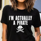 I'm Actually A Pirate Tampa Gasparilla Shirt Gasparilla Parade Tampa Bay Pirate Festival 2024 Women's Shirt Top - Squishy Cheeks