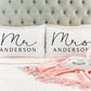 Mr. & Mrs. Personalized Last Name Pillow Case - Squishy Cheeks