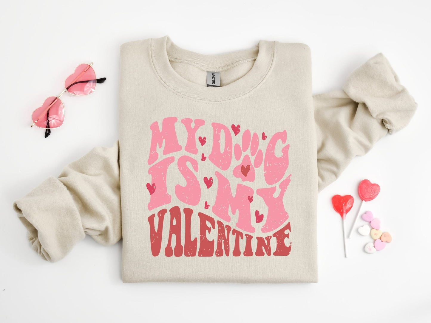 My Dog is my Valentine Sweatshirt Dog Mom Shirt Woman's Valentine Day Shirt - Squishy Cheeks